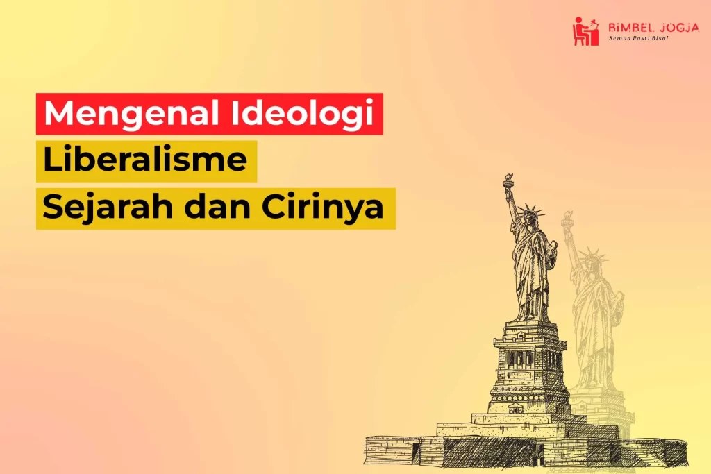 Mengenal Ideologi Liberalisme
